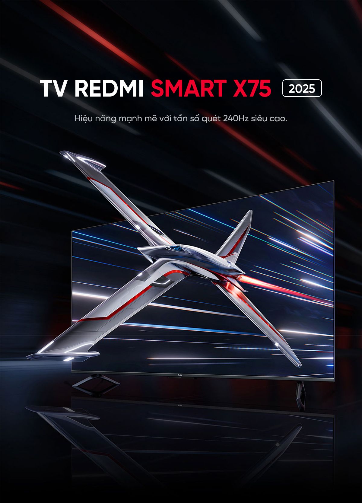 Tivi Xiaomi Redmi X 75 Inch 2025 - Tần Số Quét 240Hz -Ram 4GB/64GB