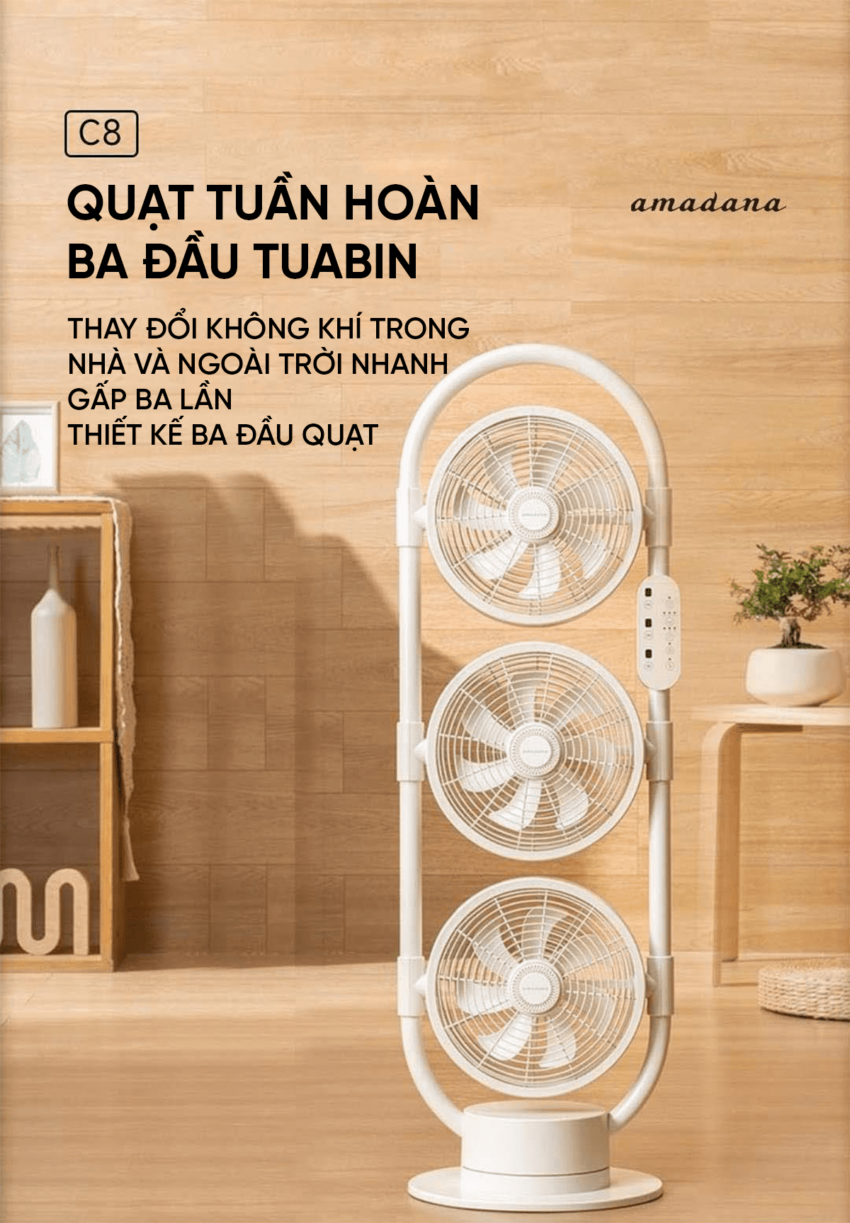 Quạt thông minh tuần hoàn 3 đầu Amadana C8, hoạt động độc lập quay đa chiều